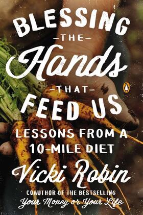 Robin |  Blessing the Hands That Feed Us | Buch |  Sack Fachmedien
