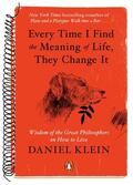 Klein |  Every Time I Find the Meaning of Life, They Change It | Buch |  Sack Fachmedien
