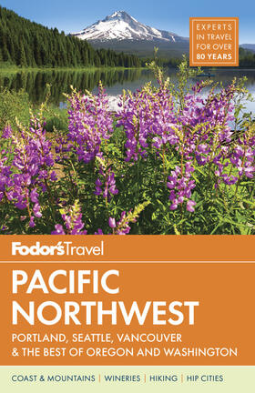  Fodor's Pacific Northwest | Buch |  Sack Fachmedien