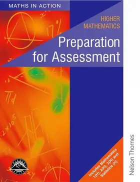 Mullan / Nisbet / Riddiough |  Maths in Action - Higher Mathematics Preparation for Assessment | Buch |  Sack Fachmedien