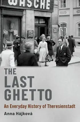 Hájková |  The Last Ghetto | Buch |  Sack Fachmedien