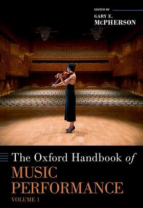 McPherson | The Oxford Handbook of Music Performance, Volume 1 | Buch | 978-0-19-005628-5 | sack.de