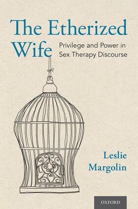 Margolin | The Etherized Wife | Buch | 978-0-19-006120-3 | sack.de