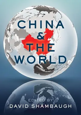 Shambaugh | China and the World | Buch | 978-0-19-006232-3 | www.sack.de