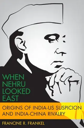 Frankel |  When Nehru Looked East | Buch |  Sack Fachmedien