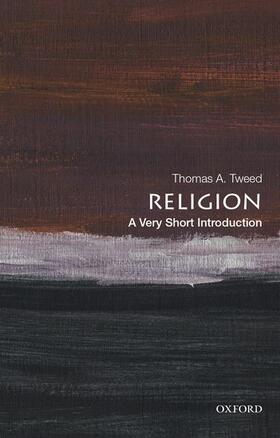 Tweed | Religion: A Very Short Introduction | Buch | 978-0-19-006467-9 | sack.de
