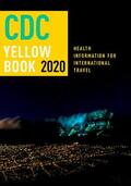 Brunette / Nemhauser |  CDC Yellow Book 2020 | Buch |  Sack Fachmedien