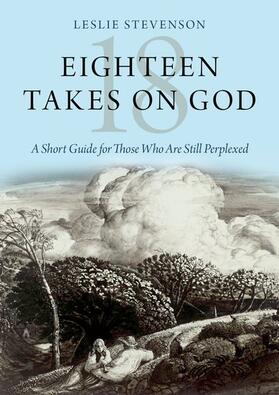 Stevenson | Eighteen Takes on God | Buch | 978-0-19-006610-9 | sack.de