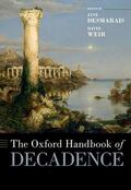 Desmarais / Weir |  The Oxford Handbook of Decadence | Buch |  Sack Fachmedien