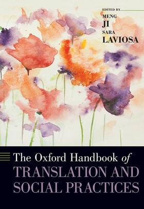 Laviosa / Ji | The Oxford Handbook of Translation and Social Practices | Buch | 978-0-19-006720-5 | sack.de