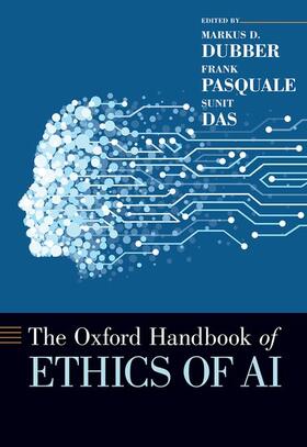 Dubber / Pasquale / Das |  The Oxford Handbook of Ethics of AI | Buch |  Sack Fachmedien