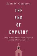 Compton |  The End of Empathy | Buch |  Sack Fachmedien