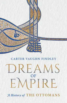 Findley |  Dreams of Empire | Buch |  Sack Fachmedien