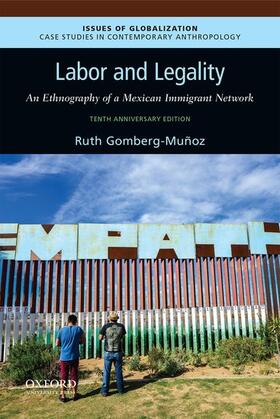 Gomberg-Muñoz |  Labor and Legality | Buch |  Sack Fachmedien