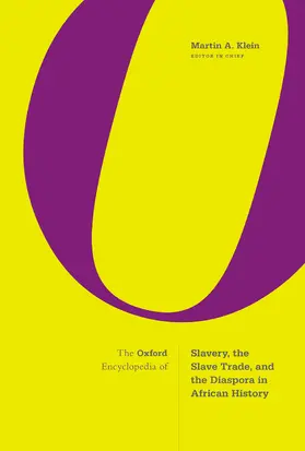  The Oxford Encyclopedia of Slavery, the Slave Trade, and the Diaspora in African History | Buch |  Sack Fachmedien