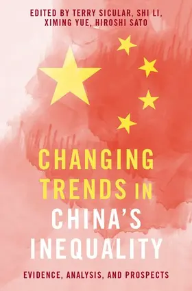 Sicular / Li / Yue |  Changing Trends in China's Inequality | Buch |  Sack Fachmedien