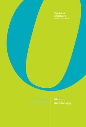 Chirikure | The Oxford Encyclopedia of African Archaeology | Buch | 978-0-19-007979-6 | sack.de