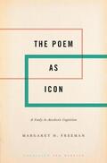 Freeman |  The Poem as Icon | Buch |  Sack Fachmedien