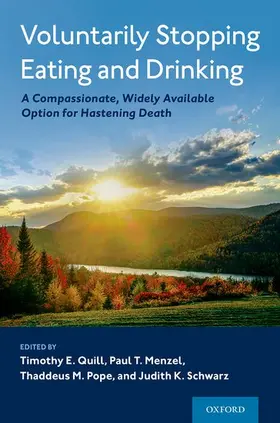 Quill / Menzel / Pope | Voluntarily Stopping Eating and Drinking | Buch | 978-0-19-008073-0 | sack.de
