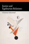 Schemmel |  Justice and Egalitarian Relations | Buch |  Sack Fachmedien