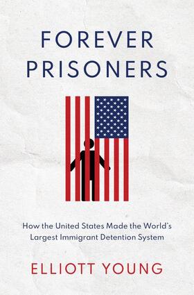 Young | Forever Prisoners | Buch | 978-0-19-008595-7 | sack.de