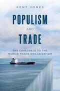 Jones |  Populism and Trade | Buch |  Sack Fachmedien