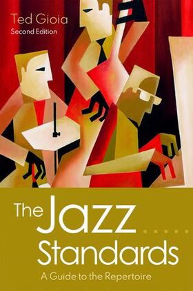 Gioia | The Jazz Standards | Buch | 978-0-19-008717-3 | sack.de