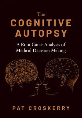 Croskerry |  Cognitive Autopsy | Buch |  Sack Fachmedien