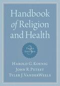 Koenig / VanderWeele / Peteet |  Handbook of Religion and Health | Buch |  Sack Fachmedien
