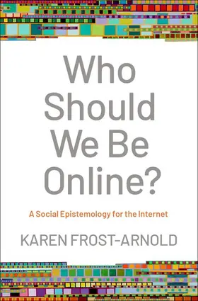 Frost-Arnold |  Who Should We Be Online? | Buch |  Sack Fachmedien