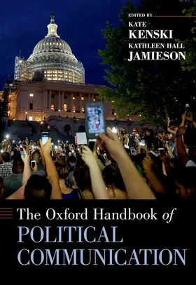 Kenski / Jamieson |  Oxford Handbook of Political Communication | Buch |  Sack Fachmedien