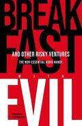 Nandy |  Breakfast with Evil and Other Risky Ventures | Buch |  Sack Fachmedien