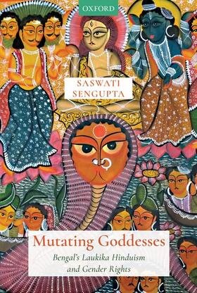 Sengupta | Mutating Goddesses | Buch | 978-0-19-012410-6 | sack.de