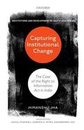 Jha / Mukherjee / Mitra |  Capturing Institutional Change | Buch |  Sack Fachmedien