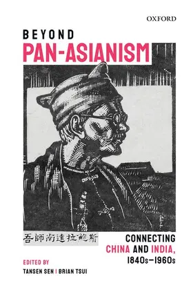 Sen / Tsui |  Beyond Pan-Asianism | Buch |  Sack Fachmedien