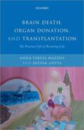 Mazzeo / Gupta |  Brain Death, Organ Donation and Transplantation | Buch |  Sack Fachmedien