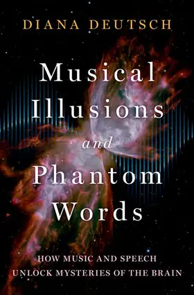 Deutsch | Musical Illusions and Phantom Words | Buch | 978-0-19-020683-3 | www.sack.de