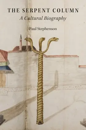Stephenson | Serpent Column | Buch | 978-0-19-020906-3 | www.sack.de