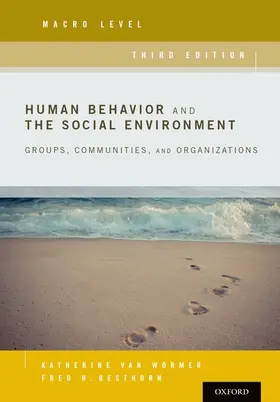 Van Wormer / Besthorn |  Human Behavior and the Social Environment, Macro Level | Buch |  Sack Fachmedien