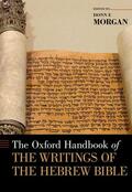 Morgan |  The Oxford Handbook of the Writings of the Hebrew Bible | Buch |  Sack Fachmedien