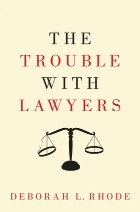 Rhode | Trouble with Lawyers | Buch | 978-0-19-021722-8 | www.sack.de