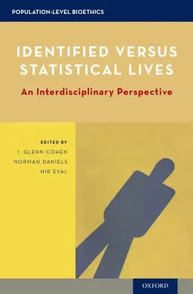 Cohen / Daniels / Eyal |  Identified versus Statistical Lives | Buch |  Sack Fachmedien