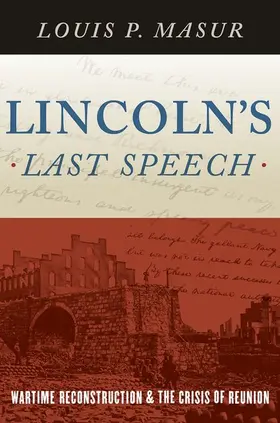 Masur | Lincoln's Last Speech | Buch | 978-0-19-021839-3 | www.sack.de