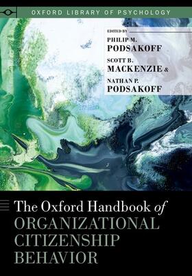 Podsakoff / MacKenzie | Oxford Handbook of Organizational Citizenship Behavior | Buch | 978-0-19-021900-0 | sack.de