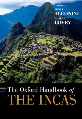 Alconini / Covey |  Oxford Handbook of the Incas | Buch |  Sack Fachmedien