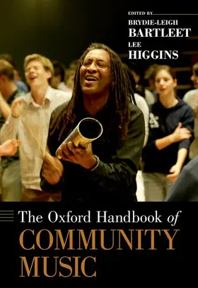 Bartleet / Higgins |  Oxford Handbook of Community Music | Buch |  Sack Fachmedien