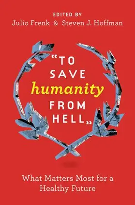 Frenk / Hoffman |  To Save Humanity | Buch |  Sack Fachmedien
