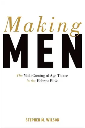 Wilson |  Making Men | Buch |  Sack Fachmedien