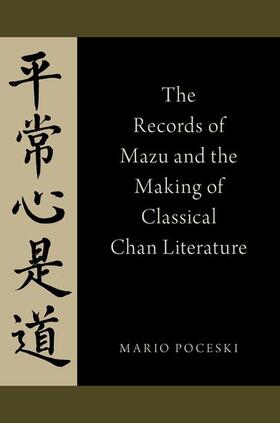 Poceski | RECORDS OF MAZU & THE MAKING O | Buch | 978-0-19-022574-2 | sack.de