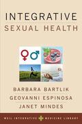 Weil / Bartlik / Espinosa |  Integrative Sexual Health | Buch |  Sack Fachmedien